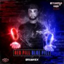 Brainkick - Red Pill, Blue Pill