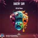 Dar3n SAN - All Get Down (Original mix)