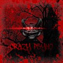 CRIST4L - CRAZY PSYHO ()