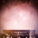 saynotolove - BLADE RUNNER ()