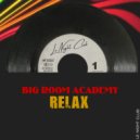 Big Room Academy - Relax (Original Mix)