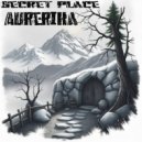 Aurerika - Secret Place (DubMix)
