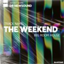 Dr Newsound - The Weekend ()