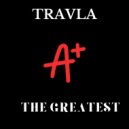 Travla - The Greatest ()