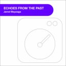 Jarod Beyzaga - Echoes From The Past