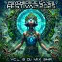 DoctorSpook & Goa Doc - Psychedelic Dance Festival 2025, Vol. 8 (DJ Mix 3Hr)