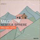 Milos & Nina Pixel - Nebula Sphere (Nina Pixel Remix)