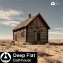 Deep Flat - Bathhouse ()