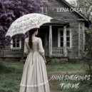 Lena Orsa - Anna Snegina\'s Theme ()