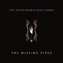 Yael Deckelbaum, Nessi Gomes - The Missing Piece