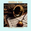 Alie Duke & Ca-voka & M-Soul SA - Hidden Sax ()