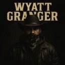 Wyatt Granger - Bullet Scars (Original Mix)
