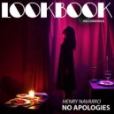 Henry Navarro - No Apologies ()