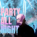 Itsfirstclass - Party All Night ()