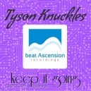 Tyson Knuckles & Cathy Bangs - Keep it going (feat. Cathy Bangs) ()
