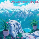 Aurerika - I Like It ()