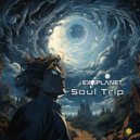 Exoplanet - Soul Trip ()