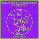 CoolTasty & Majestic Noise - Forever (Radio Edit)