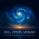 Latyshev, Ramón Ángel CoyotCuicat - Del Amor Vengo (full version)