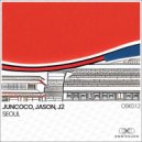 Juncoco, JASON & J2 - SEOUL (Original Mix)