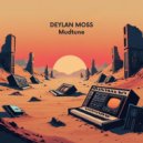 Deylan Moss - Mudtune (Original Mix)