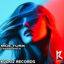 Moe Turk - Casablanca (Original Mix)