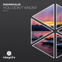 Didascalis, Inkognito Records - You Don't Know