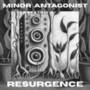Minor Antagonist - Resurgence (Abstract Human Remix)