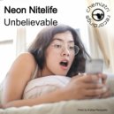 Neon Nitelife - Unbelievable (Original Mix)
