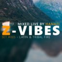 Hanafi - Latin & Tribal Fire | DJ Hanafi • Set #005 [Afro-Latin Beach Mix ?] (Set Mix)