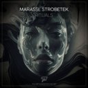 Strobetek, Marassi - Rituals