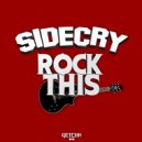 SideCry - Let\'s Do This Shit ()