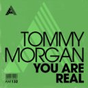Tommy Morgan - You Are Real
