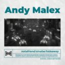 Andy Malex - notafriend ()
