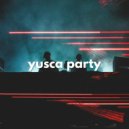 Yusca - Party 169 Summer Edition ()