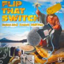 Curious Mind, Comet, Wolf Pax - Flip That Switch (Original Mix)