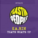 Ka.rim - Who Can Trust