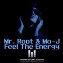 Mr. Root & Mo-J - Feel The Energy (Dub Mix)