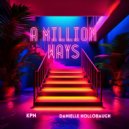 KPN & Danielle Hollobaugh - A million ways (Original Mix)