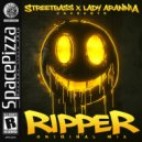 lady arannia, StreetBass - Ripper (Original Mix)