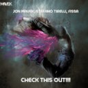Jon Mavek, Stefano Tirelli & Fissa - Check This Out!!! (Original Mix)