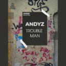 ANDYZ - Trouble Man (Radio Edit)