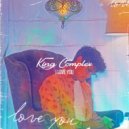 King Complex - I Love You ()