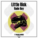 Little Rick - Rude Boy ()