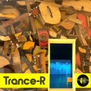 Outside Broadcast - Trance=R ()