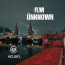 FL!M - The Unknown ()