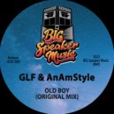 GLF & AnAmStyle - Old Boy (Edit)