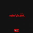 G3n3xgy - Naked Fashion 2.0 ()