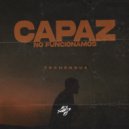 Alex Suarez Dj - Capaz No Funcionamos