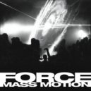 Force Mass Motion - Why Me?